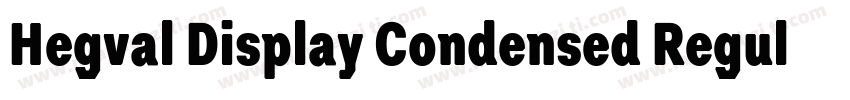 Hegval Display Condensed Regular字体转换